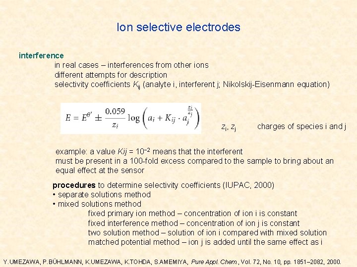 Ion selective electrodes interference in real cases – interferences from other ions different attempts