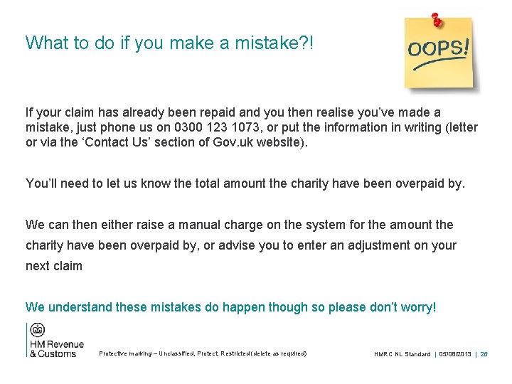 What to do if you make a mistake? ! If your claim has already