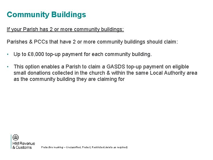 Community Buildings If your Parish has 2 or more community buildings: Parishes & PCCs