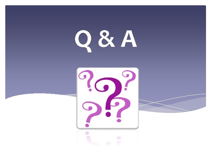 Q&A 