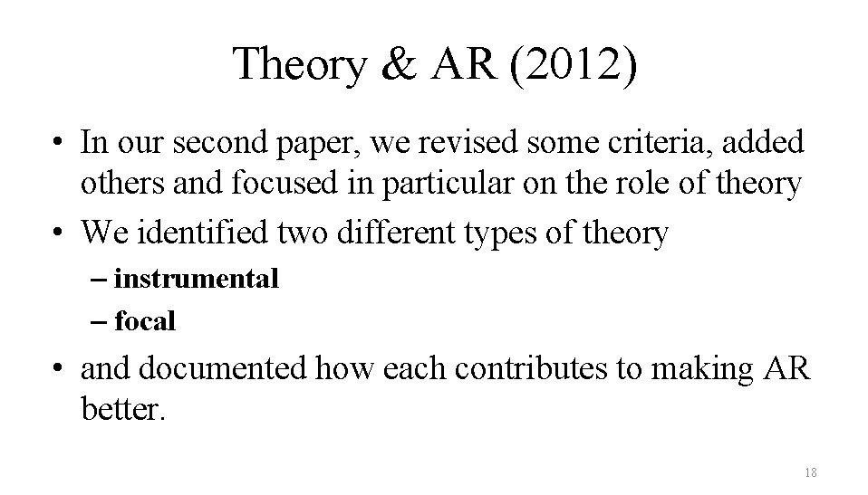 Theory & AR (2012) • In our second paper, we revised some criteria, added