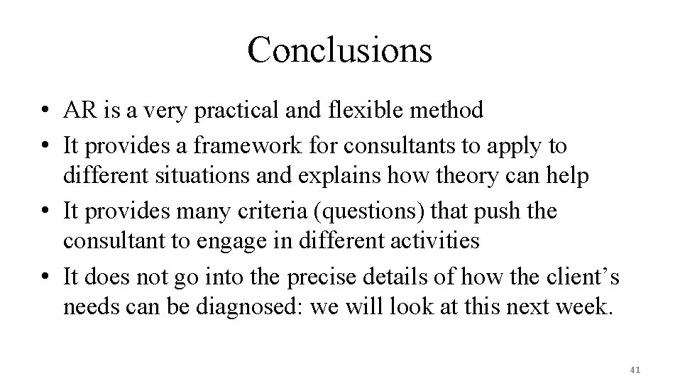 Conclusions • AR is a very practical and flexible method • It provides a