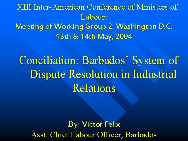 XIII Inter-American Conference of Ministers of Labour: Meeting of Working Group 2: Washington D.