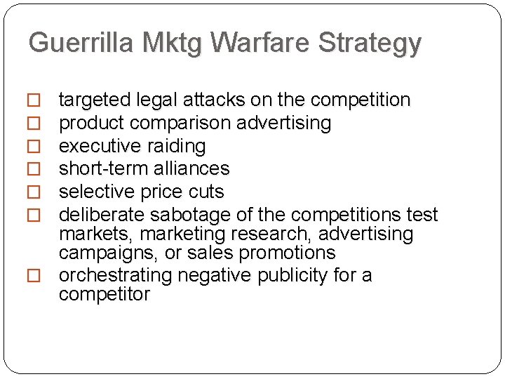 Guerrilla Mktg Warfare Strategy targeted legal attacks on the competition product comparison advertising executive