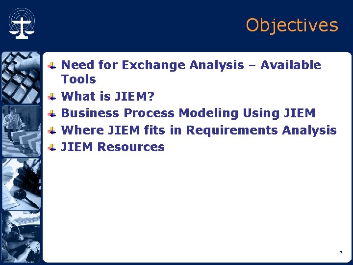 JIEM and Business Process Change Objectives Need for