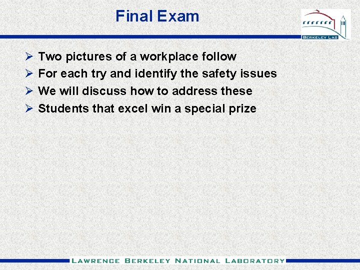 Final Exam Ø Ø Two pictures of a workplace follow For each try and