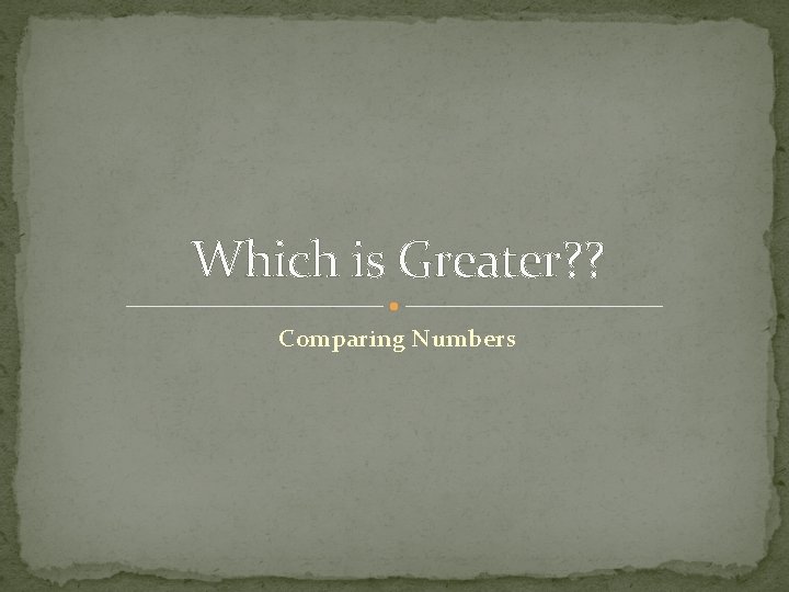 Which is Greater? ? Comparing Numbers 