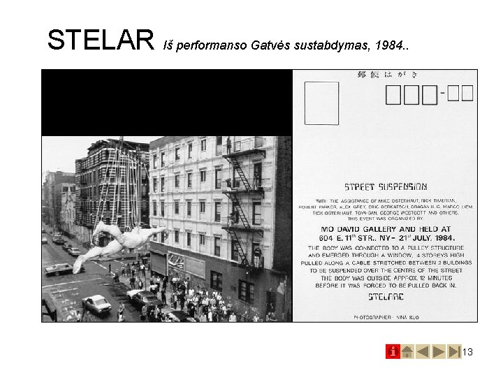 STELAR Iš performanso Gatvės sustabdymas, 1984. . 13 