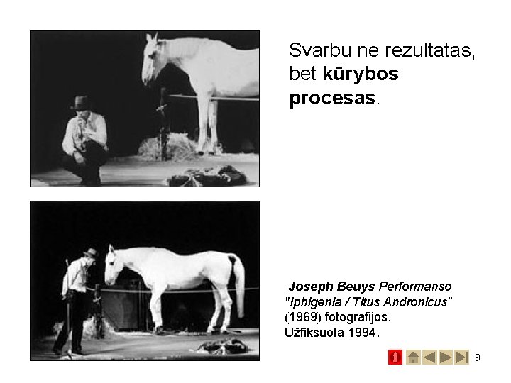 Svarbu ne rezultatas, bet kūrybos procesas. Joseph Beuys Performanso "Iphigenia / Titus Andronicus" (1969)