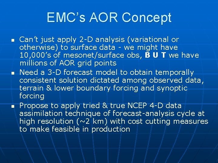 EMC’s AOR Concept n n n Can’t just apply 2 -D analysis (variational or