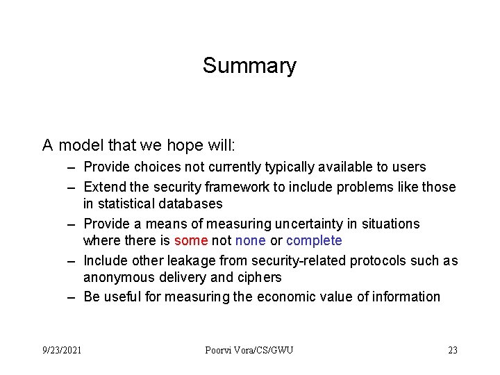Summary A model that we hope will: – Provide choices not currently typically available Summary A model that we hope will: – Provide choices not currently typically available