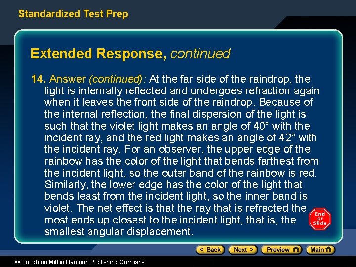 Standardized Test Prep Extended Response, continued 14. Answer (continued): At the far side of