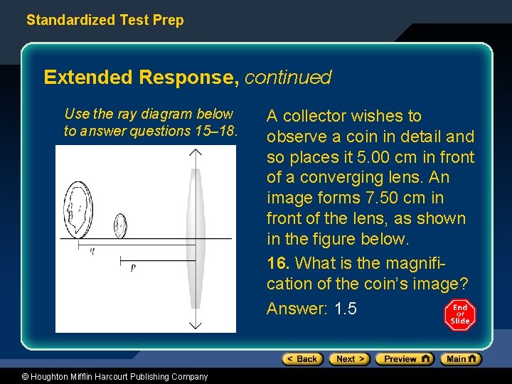 Standardized Test Prep Extended Response, continued Use the ray diagram below to answer questions