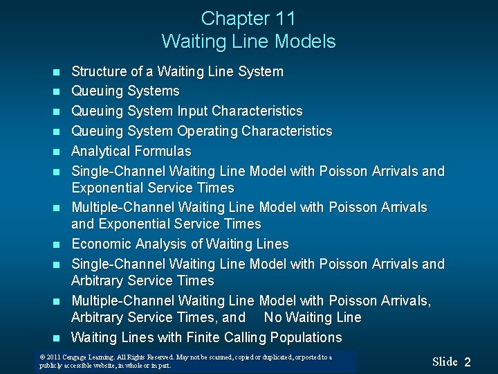 Chapter 11 Waiting Line Models n n n Structure of a Waiting Line System
