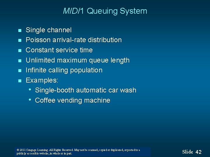 M/D/1 Queuing System n n n Single channel Poisson arrival-rate distribution Constant service time