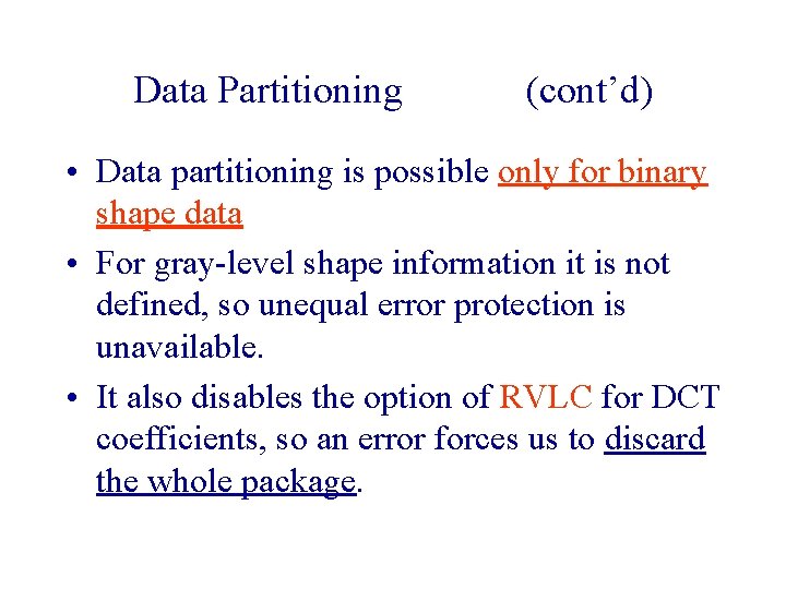 Data Partitioning (cont’d) • Data partitioning is possible only for binary shape data • Data Partitioning (cont’d) • Data partitioning is possible only for binary shape data •