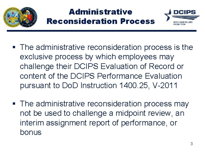 Administrative Reconsideration Process § The administrative reconsideration process is the exclusive process by which Administrative Reconsideration Process § The administrative reconsideration process is the exclusive process by which