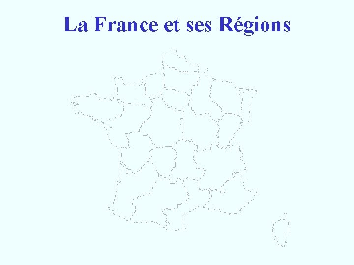 La France et ses Régions 