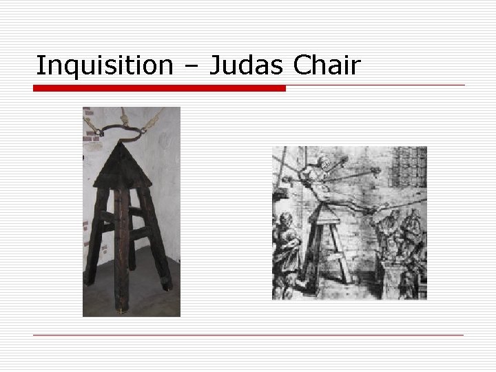 Inquisition – Judas Chair 