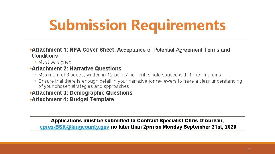 Submission Requirements • Attachment 1: RFA Cover Sheet: Acceptance of Potential Agreement Terms and