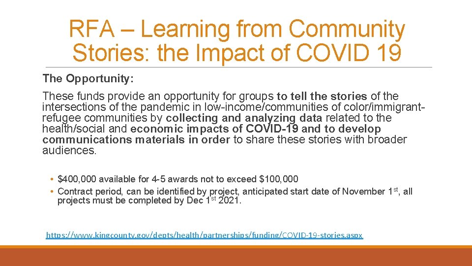 RFA – Learning from Community Stories: the Impact of COVID 19 The Opportunity: These