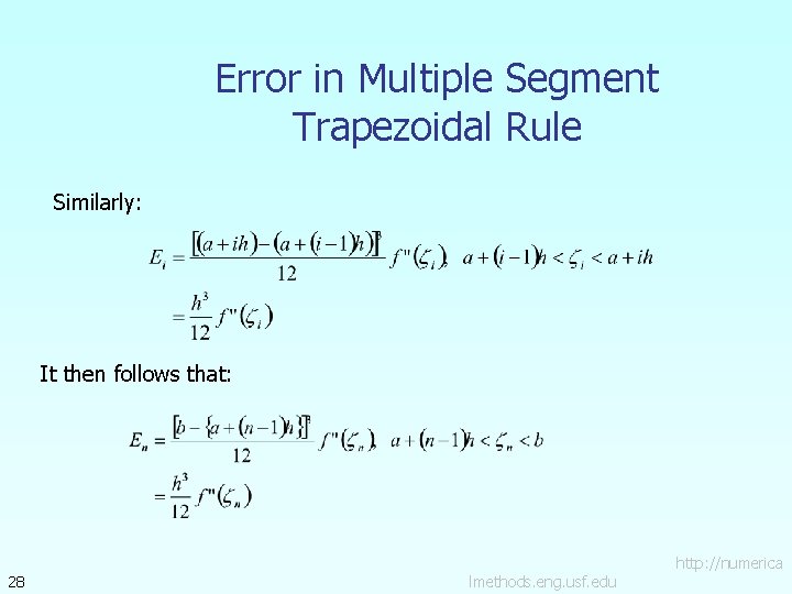 Error in Multiple Segment Trapezoidal Rule Similarly: It then follows that: 28 lmethods. eng.