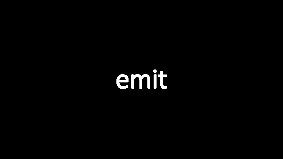 emit 