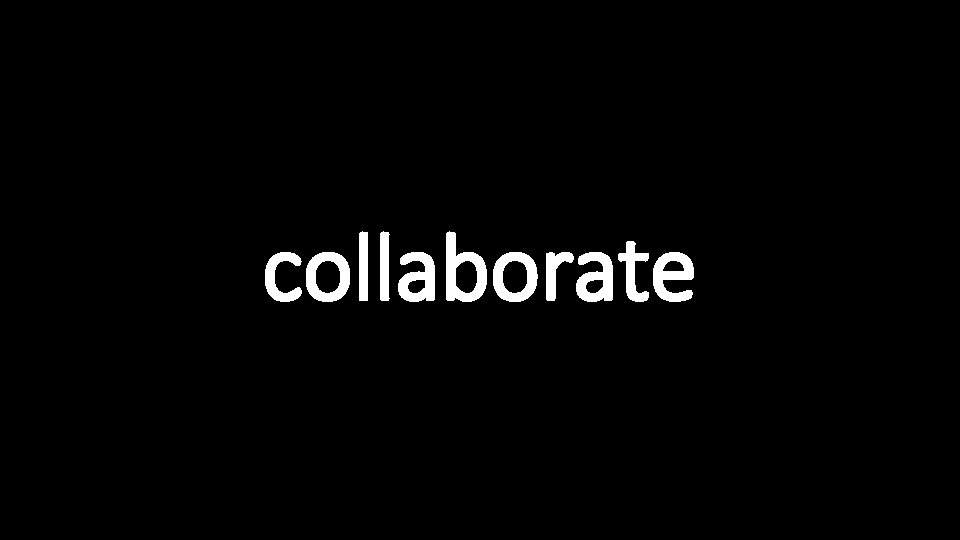 collaborate 