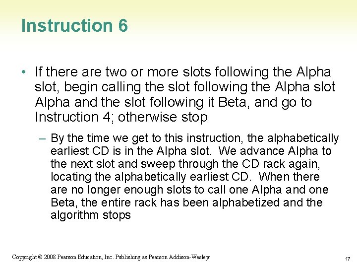 Instruction 6 • If there are two or more slots following the Alpha slot,