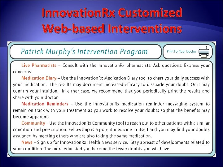 Innovation. Rx Customized Web-based Interventions 