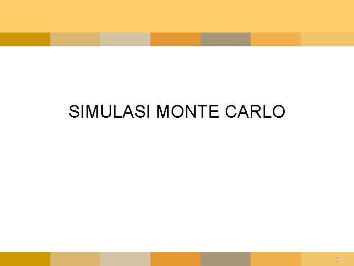 SIMULASI MONTE CARLO 1 