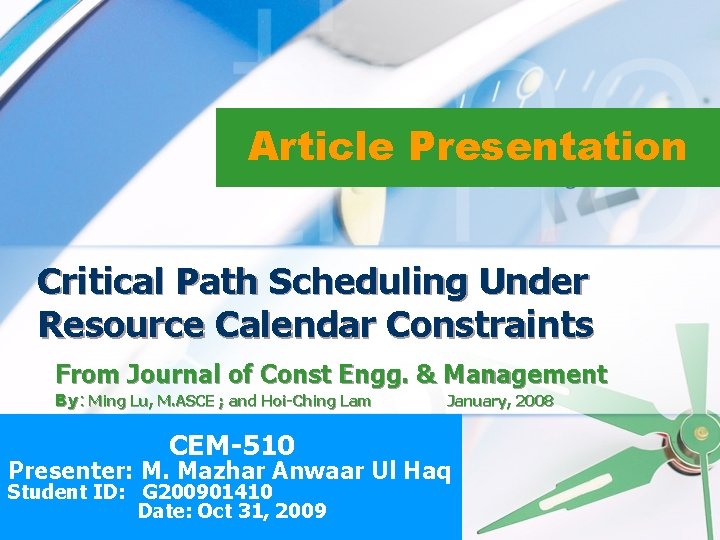 Article Presentation Critical Path Scheduling Under Resource Calendar Constraints From Journal of Const Engg.