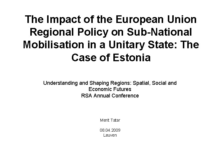 The Impact of the European Union Regional Policy