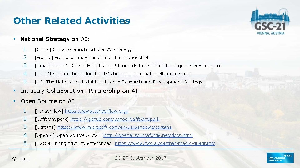 Other Related Activities • National Strategy on AI: 1. [China] China to launch national