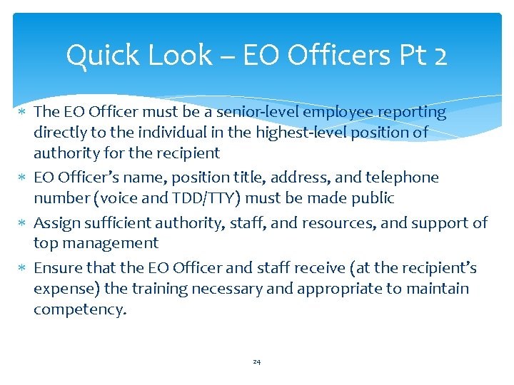 Quick Look – EO Officers Pt 2 The EO Officer must be a senior-level