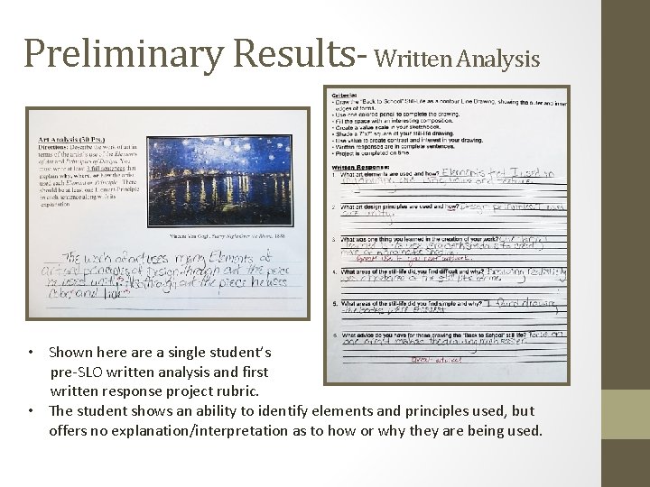 Preliminary Results- Written Analysis • Shown here a single student’s pre-SLO written analysis and