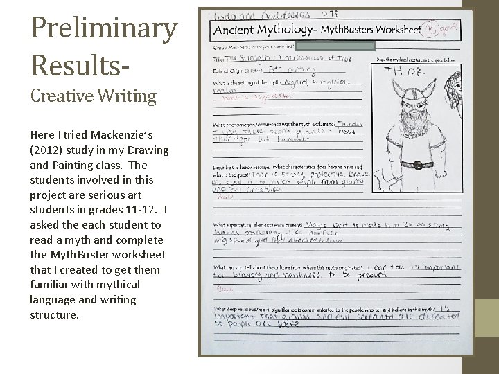 Preliminary Results. Creative Writing Here I tried Mackenzie’s (2012) study in my Drawing and