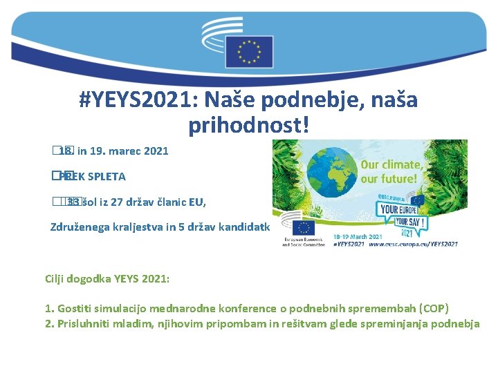 #YEYS 2021: Naše podnebje, naša prihodnost! �� 18. in 19. marec 2021 �� PREK