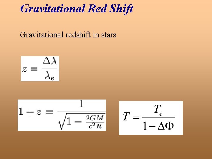 Gravitational Red Shift Gravitational redshift in stars 