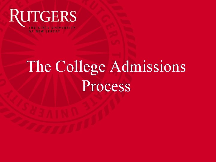 The College Admissions Process 
