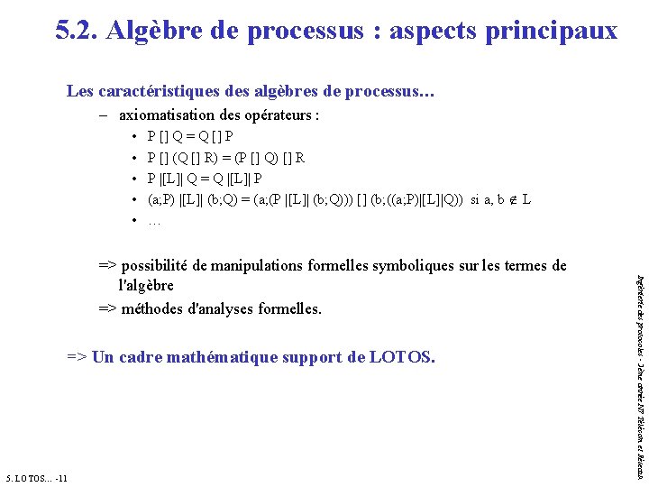 5. 2. Algèbre de processus : aspects principaux Les caractéristiques des algèbres de processus…
