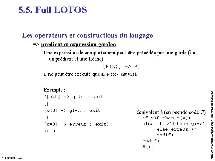 5. 5. Full LOTOS Les opérateurs et constructions du langage => prédicat et expression