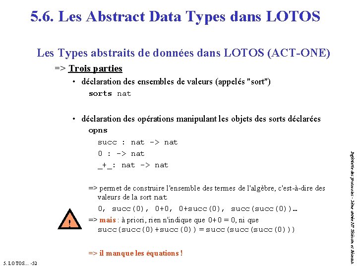 5. 6. Les Abstract Data Types dans LOTOS Les Types abstraits de données dans