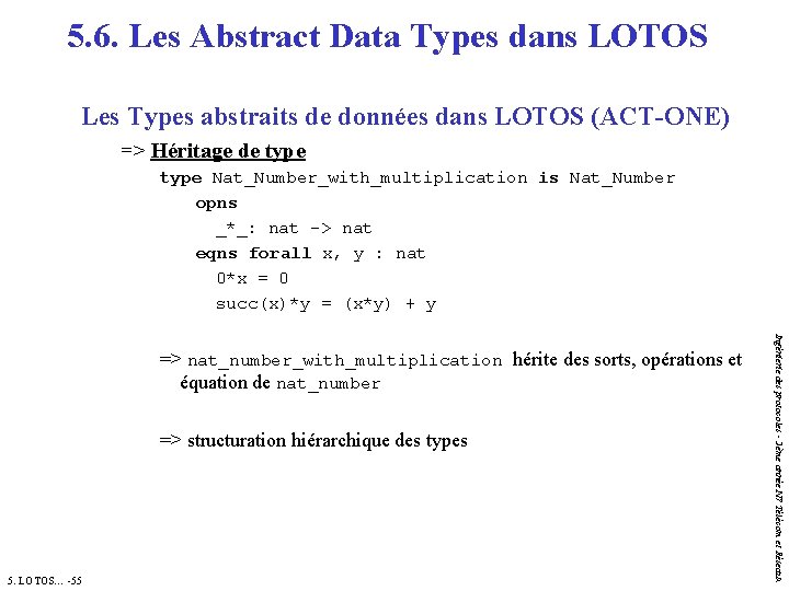 5. 6. Les Abstract Data Types dans LOTOS Les Types abstraits de données dans