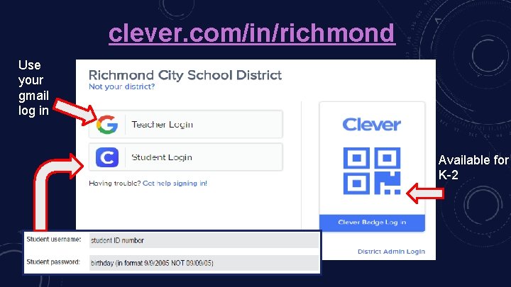 clever. com/in/richmond Use your gmail log in Available for K-2 