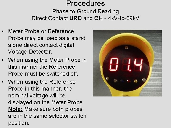 Procedures Phase-to-Ground Reading Direct Contact URD and OH - 4 k. V-to-69 k. V