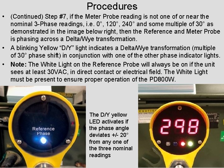 Procedures • (Continued) Step #7, if the Meter Probe reading is not one of
