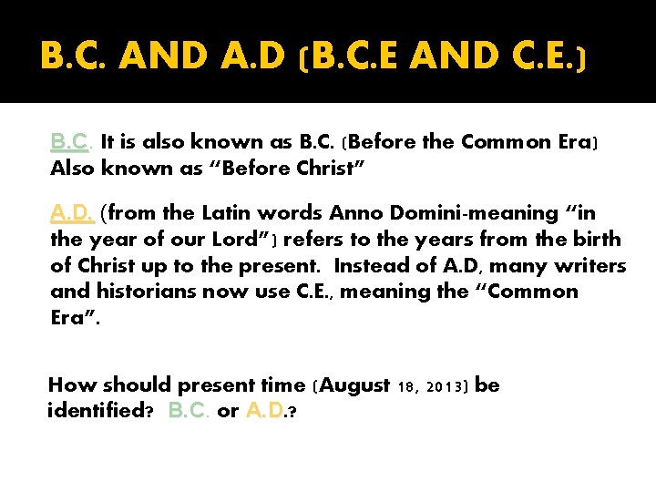 B. C. AND A. D (B. C. E AND C. E. ) B. C