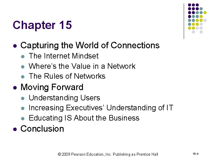 Chapter 15 l Capturing the World of Connections l l Moving Forward l l