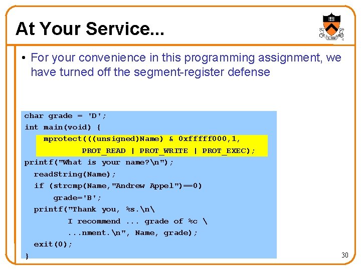 At Your Service. . . • For your convenience in this programming assignment, we